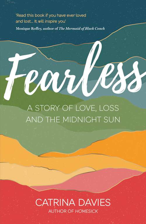 Book cover of Fearless: A Story of Love, Loss and The Midnight Sun