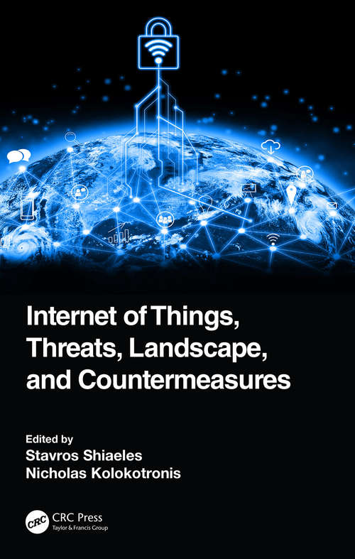 Book cover of Internet of Things, Threats, Landscape, and Countermeasures