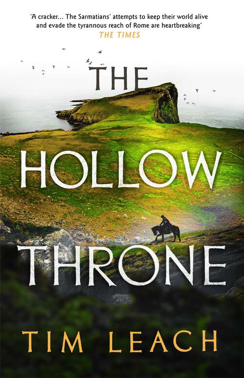 Book cover of The Hollow Throne: An epic adventure set in Roman Britannia (The Sarmatian Trilogy #3)