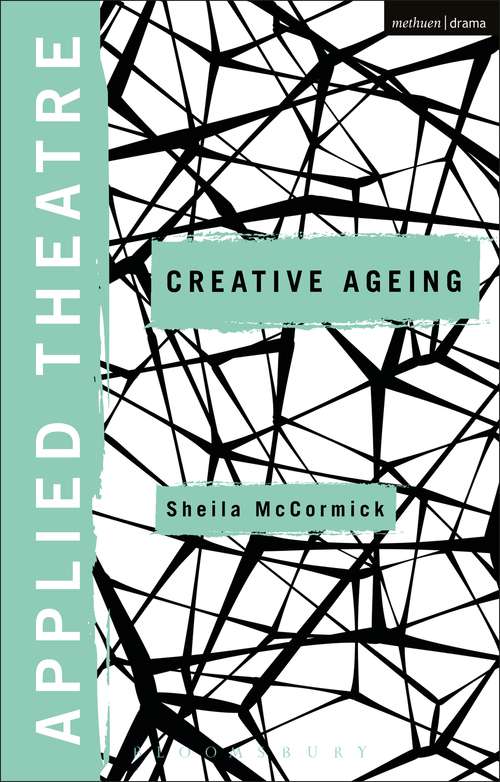 Book cover of Applied Theatre: Creative Ageing (Applied Theatre)