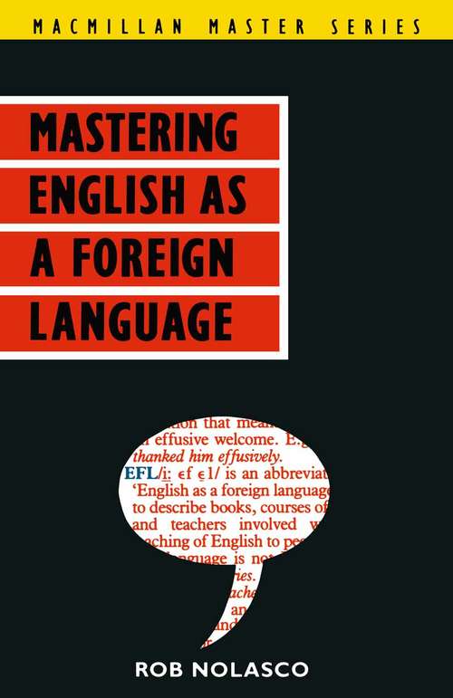 Book cover of Mastering English as a Foreign Language (1st ed. 1990) (Macmillan Master)