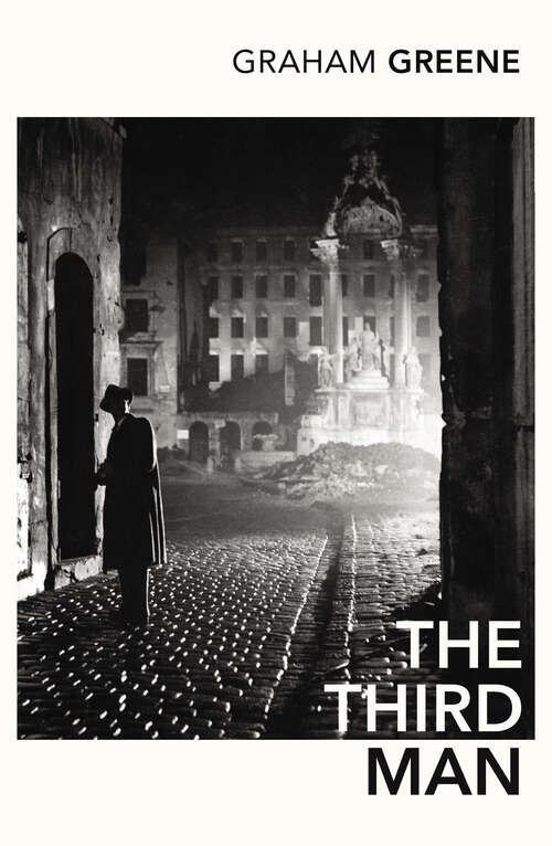 Book cover of The Third Man and the Fallen Idol (Virago Modern Classics)