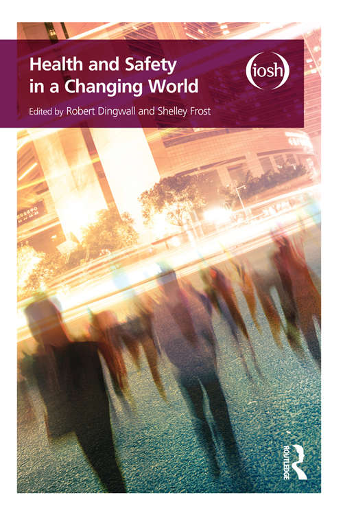 Book cover of Health and Safety in a Changing World