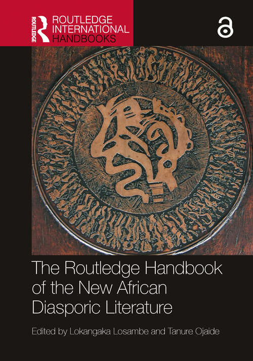 Book cover of The Routledge Handbook of the New African Diasporic Literature (Routledge International Handbooks)