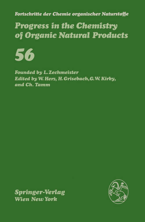 Book cover of Fortschritte der Chemie organischer Naturstoffe / Progress in the Chemistry of Organic Natural Products (1991) (Fortschritte der Chemie organischer Naturstoffe   Progress in the Chemistry of Organic Natural Products #56)