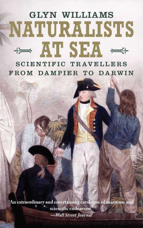 Book cover of Naturalists at Sea: Scientific Travellers from Dampier to Darwin