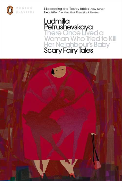 Book cover of There Once Lived a Woman Who Tried to Kill Her Neighbour's Baby: Scary Fairy Tales (Penguin Modern Classics)