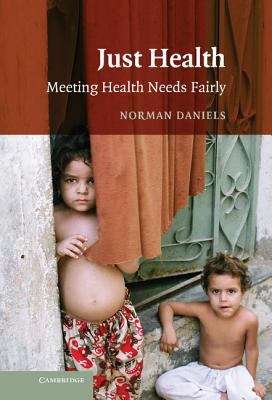 Book cover of Just Health: Meeting Health Needs Fairly (PDF)