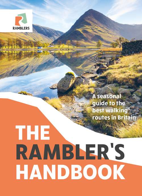 Book cover of The Rambler's Handbook: A Seasonal Guide to the Best Walking Routes in Britain