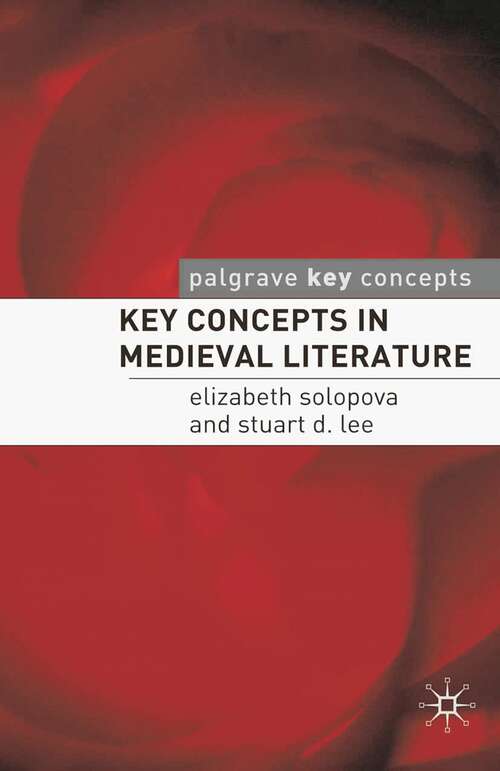 Book cover of Key Concepts in Medieval Literature (Key Concepts: Literature)