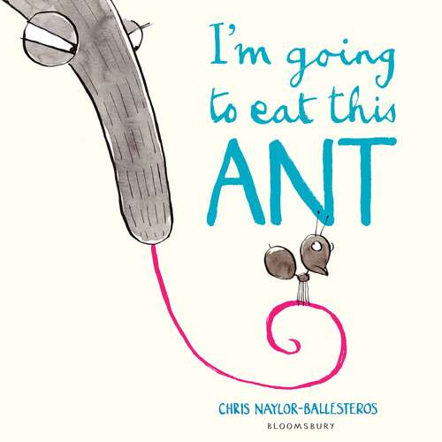 Book cover of I'm Going To Eat This Ant