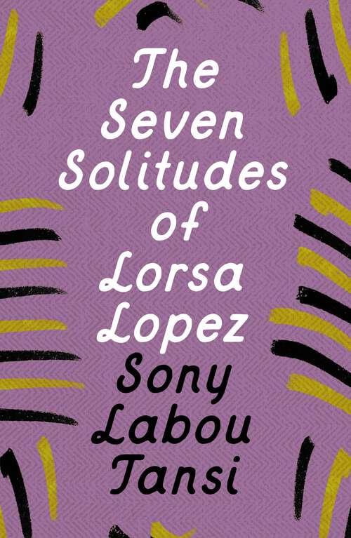 Book cover of The Seven Solitudes of Lorsa Lopez