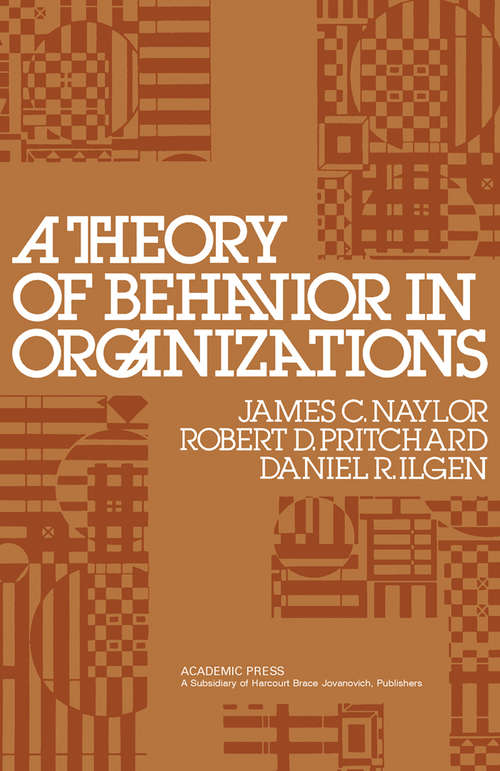 Book cover of A Theory of Behavior in Organizations