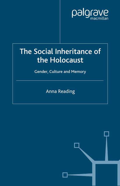 Book cover of The Social Inheritance of the Holocaust: Gender, Culture and Memory (2002)