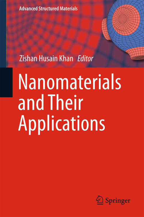 Book cover of Nanomaterials and Their Applications (1st ed. 2018) (Advanced Structured Materials #84)