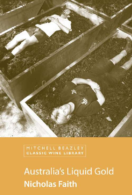 Book cover of Australia's Liquid Gold (MItchell Beazley Classic Wine Library)