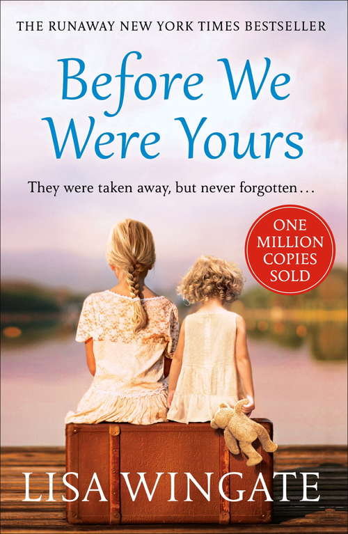 Book cover of Before We Were Yours: The heartbreaking summer read that has sold over one million copies