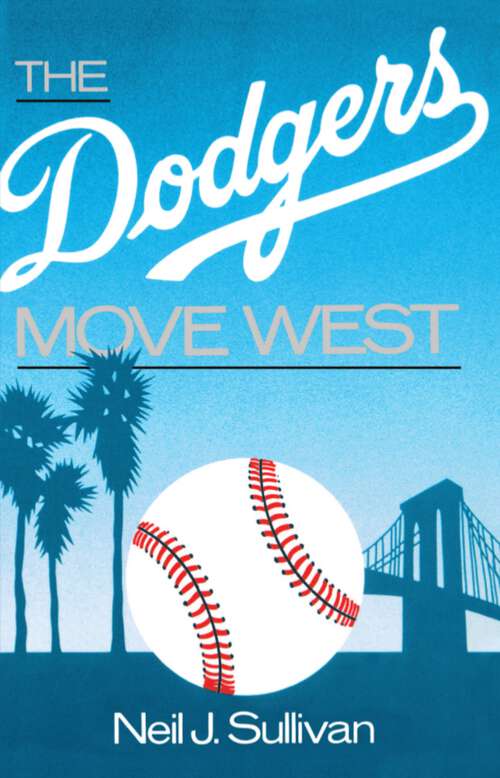 Book cover of The Dodgers Move West