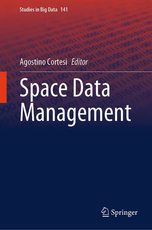 Book cover of Space Data Management (2024) (Studies in Big Data #141)