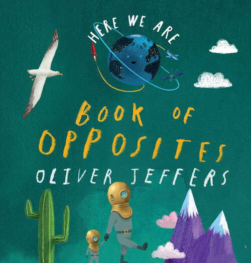 Book cover of Book of Opposites (Here We Are)