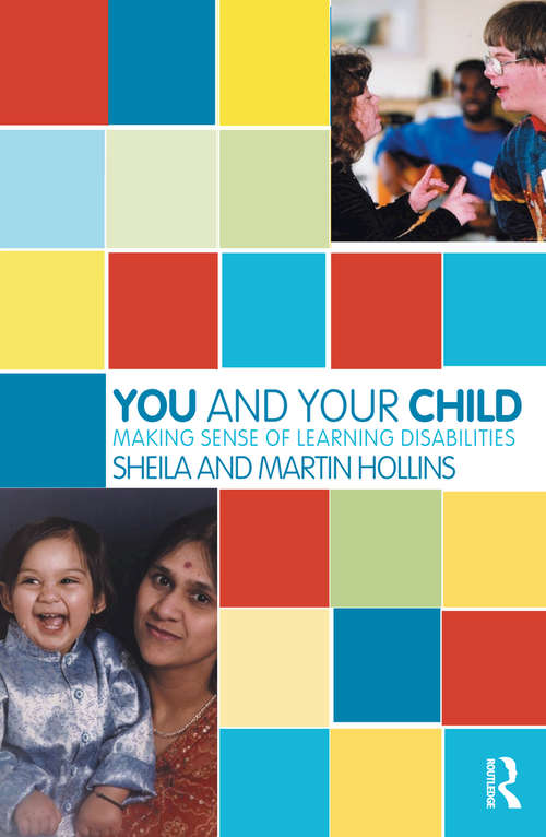 Book cover of You and Your Child: Making Sense of Learning Disabilities (The Karnac Developmental Psychology Series)