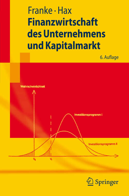 Book cover of Finanzwirtschaft des Unternehmens und Kapitalmarkt (6. Aufl. 2009) (Springer-Lehrbuch)
