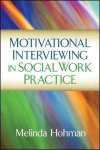 Book cover of Motivational Interviewing In Social Work Practice (PDF)