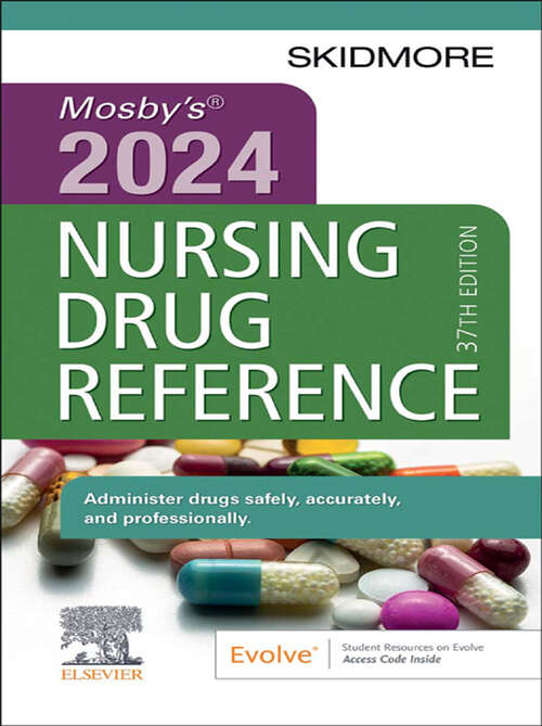 Book cover of Mosby's 2024 Nursing Drug Reference - E-Book: Mosby's 2024 Nursing Drug Reference - E-Book (ISSN)