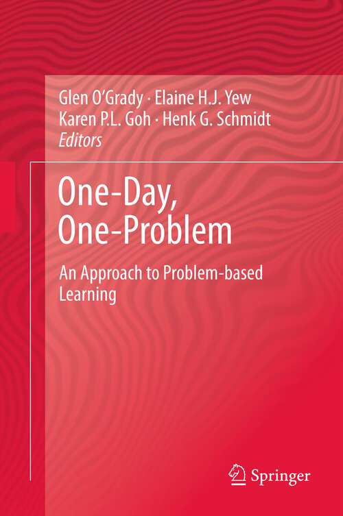 Book cover of One-Day, One-Problem: An Approach to Problem-based Learning (2012)