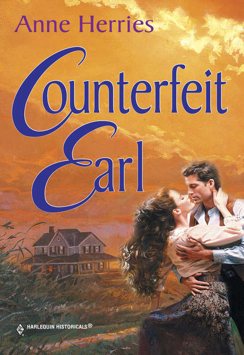 Book cover of Counterfeit Earl (ePub First edition) (Mills And Boon Historical Ser.)