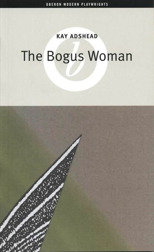 Book cover of The Bogus Woman (Oberon Modern Plays)