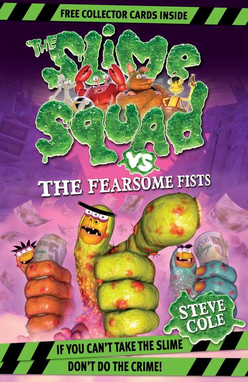 Book cover of Slime Squad Vs The Fearsome Fists: Book 1 (Slime Squad #3)