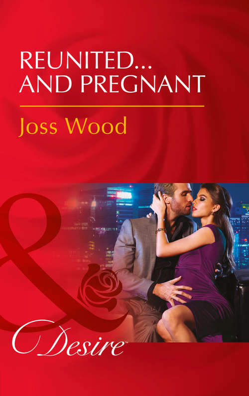Book cover of Reunited...And Pregnant: His Accidental Heir Reunited... And Pregnant Hollywood Baby Affair (ePub edition) (The Ballantyne Billionaires #2)