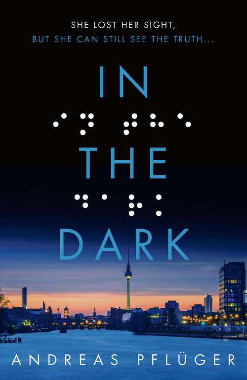 Book cover of In the Dark (A Jenny Aaron Thriller #1)