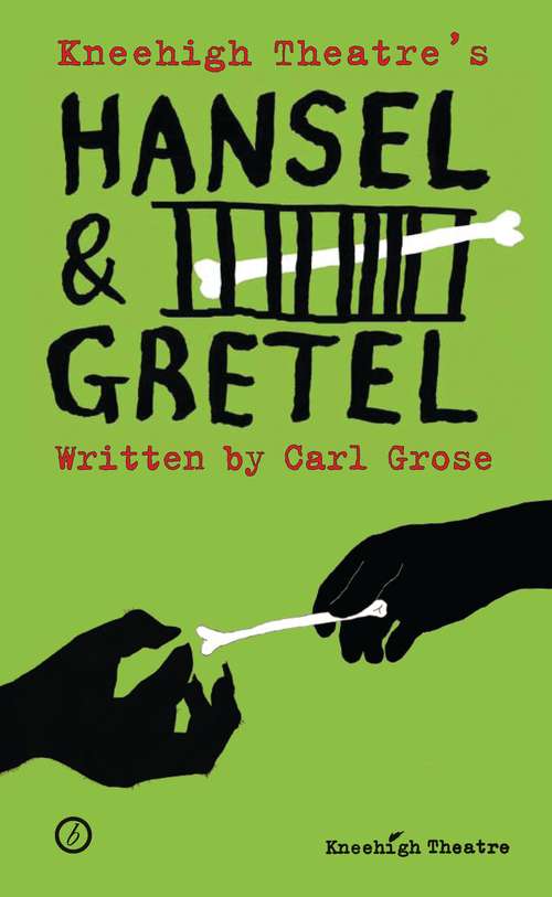 Book cover of Hansel and Gretel: School Edition (Oberon Modern Plays)