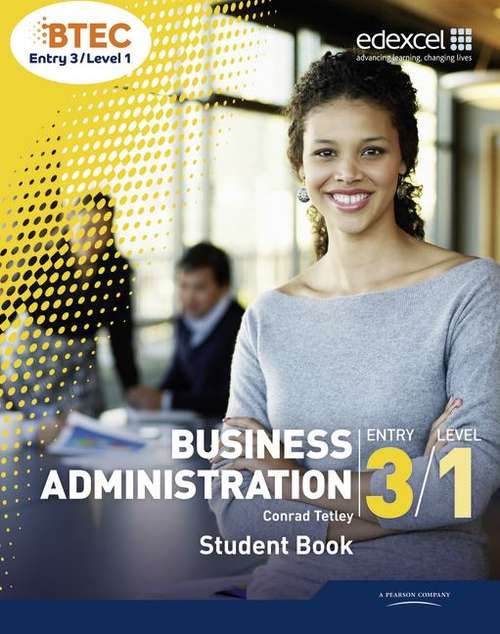 Book cover of BTEC Entry 3/Level 1 Business Administration: Student Book