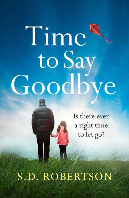 Book cover of Time to Say Goodbye (ePub edition)