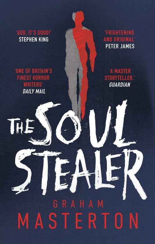 Book cover of The Soul Stealer: The master of horror and million copy seller with his new must-read Halloween thriller