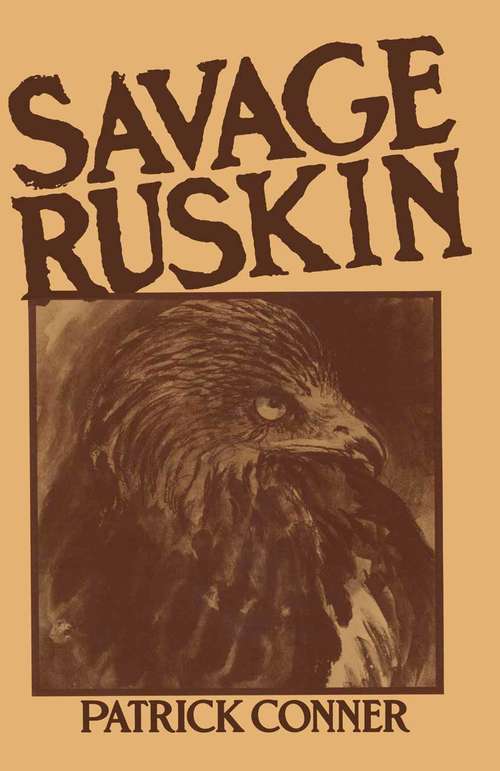 Book cover of Savage Ruskin (1st ed. 1979)