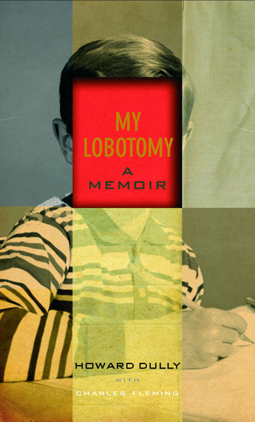 Book cover of My Lobotomy: A memoir