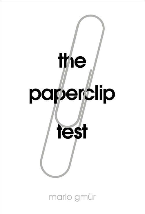 Book cover of The Paperclip Test