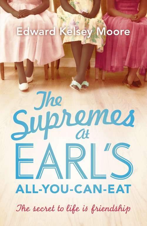 Book cover of The Supremes at Earl's All-You-Can-Eat (Vintage Contemporaries Ser.)
