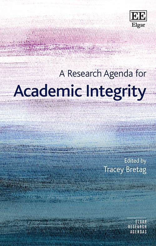Book cover of A Research Agenda for Academic Integrity (Elgar Research Agendas)