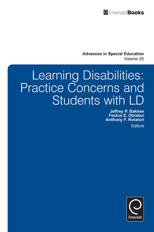 Book cover of Learning Disabilities: Practice Concerns and Students with LD (Advances in Special Education #25)