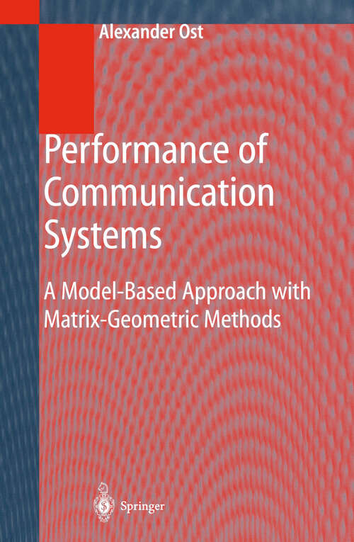 Book cover of Performance of Communication Systems: A Model-Based Approach with Matrix-Geometric Methods (2001)