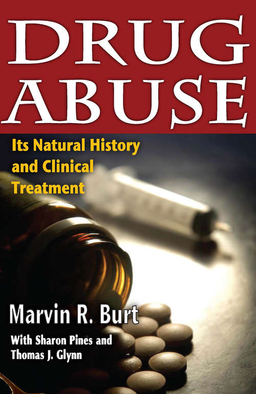 Book cover of Drug Abuse: Its Natural History and Clinical Treatment
