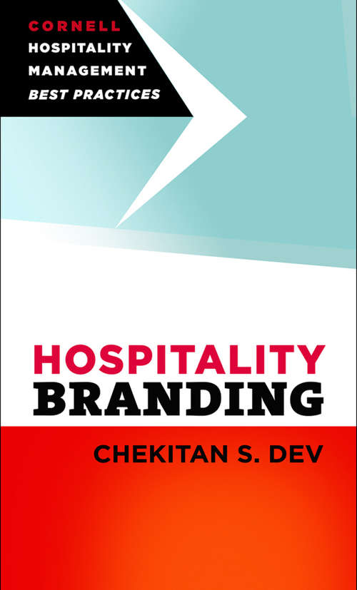 Book cover of Hospitality Branding (Cornell Hospitality Management: Best Practices)