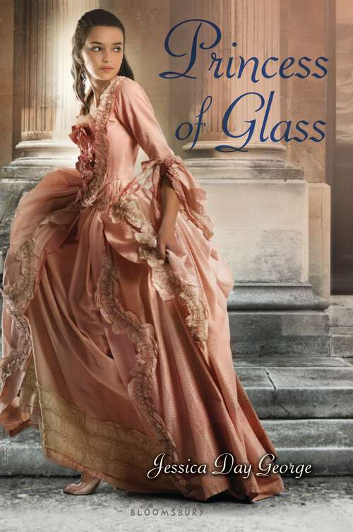 Book cover of Princess of Glass (Twelve Dancing Princesses #2)