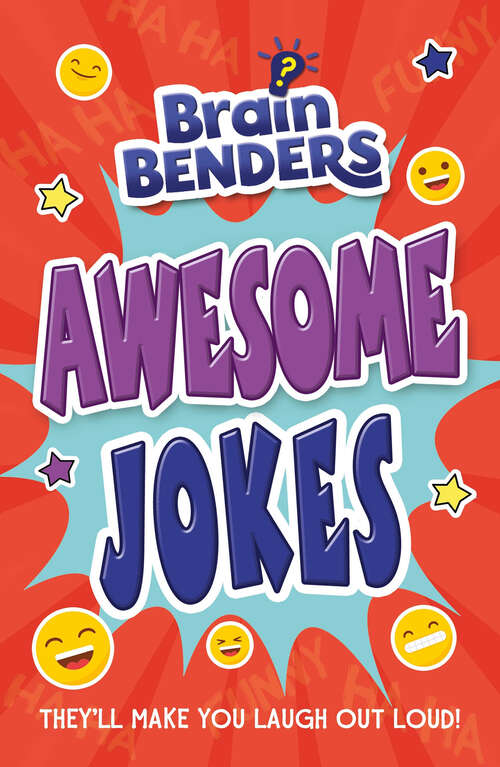 Book cover of Brain Benders: Awesome Jokes (Brain Benders)