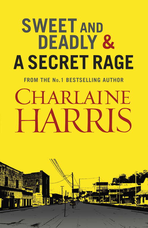 Book cover of Sweet and Deadly and A Secret Rage